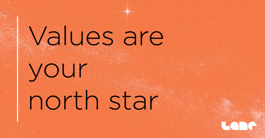 "Values are your North Star" quote